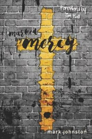 Cover of Marked by Mercy