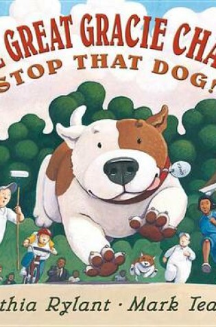 Cover of The Great Gracie Chase: Stop That Dog!