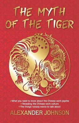 Book cover for The Myth of the Tiger