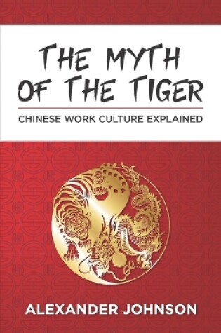 Cover of The Myth of the Tiger