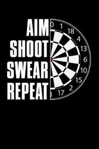 Cover of Aim Shoot Swear Repeat