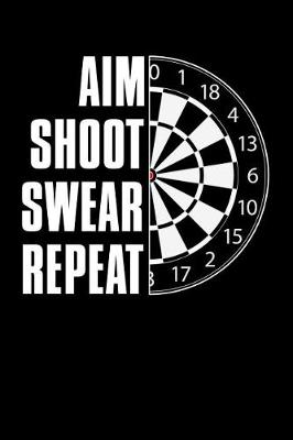 Book cover for Aim Shoot Swear Repeat