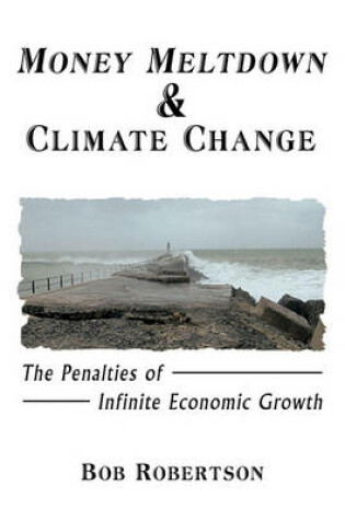 Cover of Money Meltdown & Climate Change