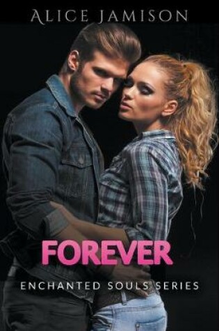 Cover of Enchanted Souls Series Forever Book 5