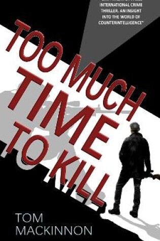 Cover of Too Much Time To Kill