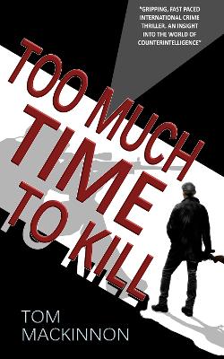 Cover of Too Much Time To Kill