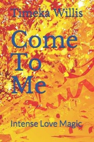 Cover of Come To Me