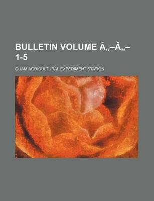 Book cover for Bulletin Volume a -A - 1-5