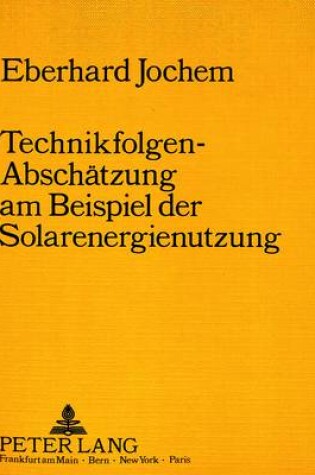 Cover of Technikfolgen-Abschaetzung Am Beispiel Der Solarenergienutzung