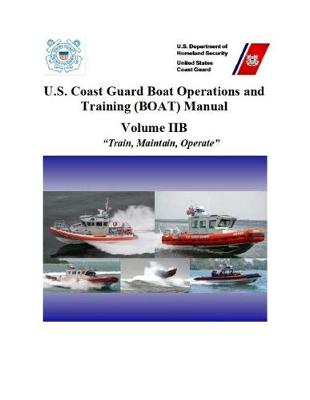 Book cover for U.S. Coast Guard Boat Operations and Training (BOAT) Manual