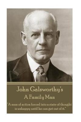 Book cover for John Galsworthy - A Family Man