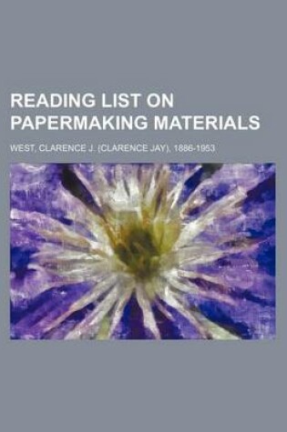 Cover of Reading List on Papermaking Materials