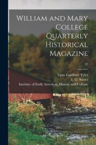 Cover of William and Mary College Quarterly Historical Magazine; 12
