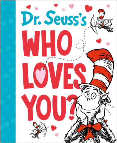 Cover of Dr. Seuss's Who Loves You?