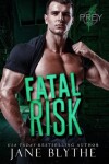 Book cover for Fatal Risk