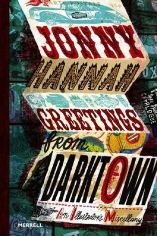 Cover of Jonny Hannah: Greetings from Darktown: An Illustrator's Miscellany