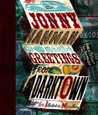 Book cover for Jonny Hannah: Greetings from Darktown: An Illustrator's Miscellany