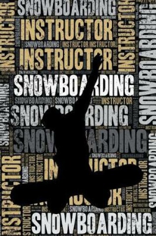 Cover of Snowboarding Instructor Journal