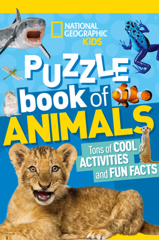 Cover of National Geographic Kids Puzzle Book: Animals
