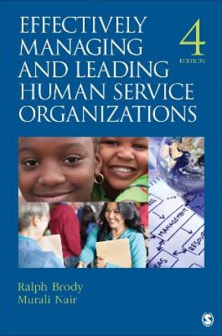 Cover of Effectively Managing and Leading Human Service Organizations