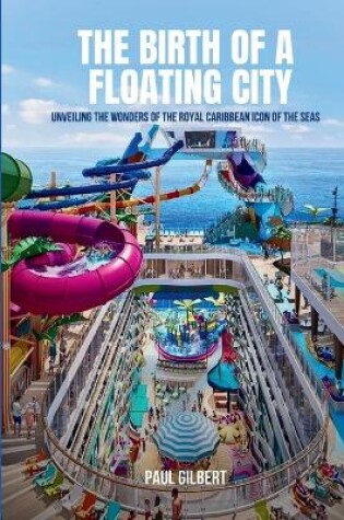 Cover of The Birth of a Floating City