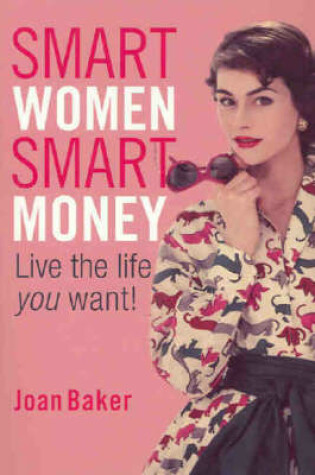 Cover of Smart Women, Smart Money