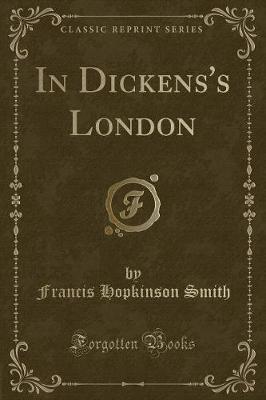 Book cover for In Dickens's London (Classic Reprint)