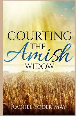 Cover of Courting the Amish Widow