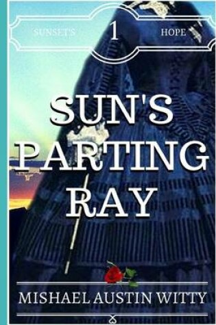 Cover of Sun's Parting Ray