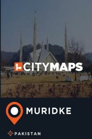 Cover of City Maps Muridke Pakistan