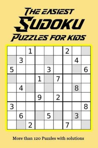 Cover of The Easiest SUDOKU puzzle for kids