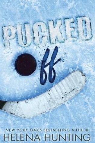 Cover of Pucked Off (Special Edition Hardcover)