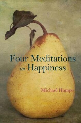Cover of Four Meditations on Happiness