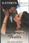 Book cover for Falling Through to Forever