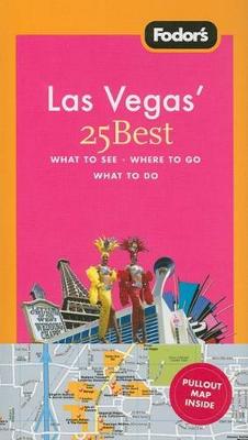 Cover of Fodor's Las Vegas' 25 Best