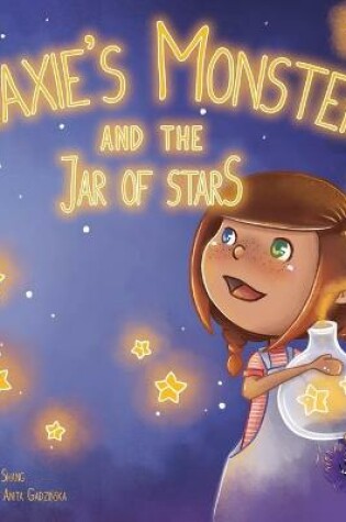 Cover of Maxies Monster and the Jar of Stars