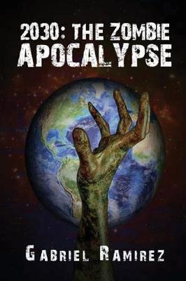 Book cover for 2030 the Zombie Apocalypse