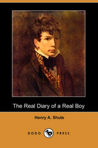 Cover of The Real Diary of a Real Boy (Dodo Press)