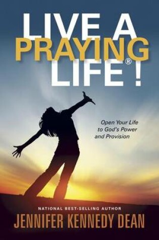 Cover of Live a Praying Life(r)