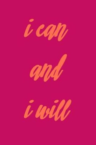 Cover of I Can and I Will