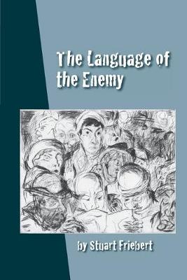 Book cover for The Language of the Enemy