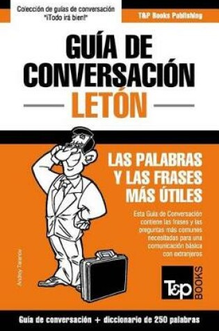 Cover of Guia de Conversacion Espanol-Leton y mini diccionario de 250 palabras