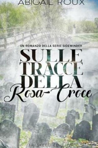 Cover of Sulle Tracce Della Rosa-Croce
