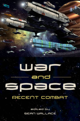 Book cover for War and Space: Recent Combat