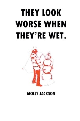 Cover of They Look Worse When They'Re Wet.