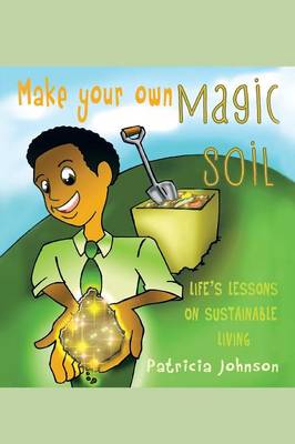 Book cover for Make Your Own Magic Soil