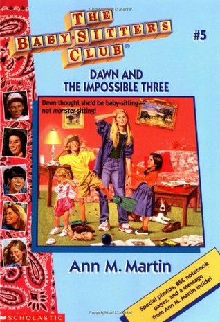 Dawn and the Impossible Three by Ann M Martin