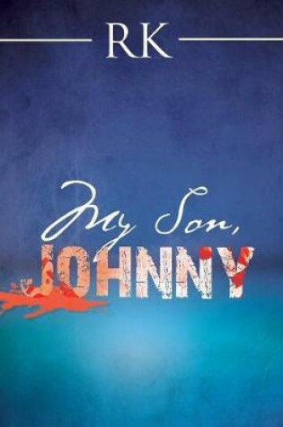 Cover of My Son, Johnny