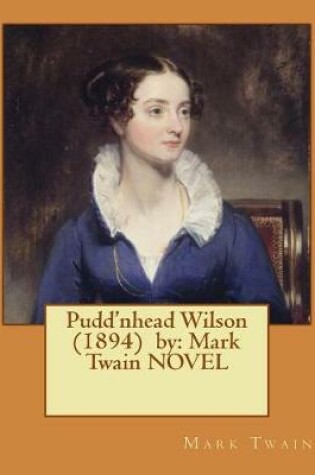 Cover of Pudd'nhead Wilson (1894) by