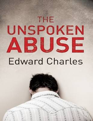 Book cover for The Unspoken Abuse: A Diary of Domestic Abuse